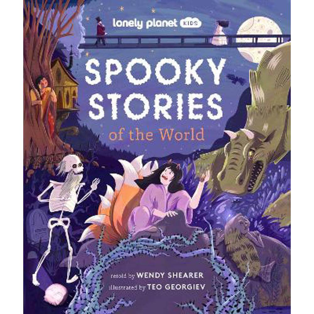 Lonely Planet Kids Spooky Stories of the World (Hardback)